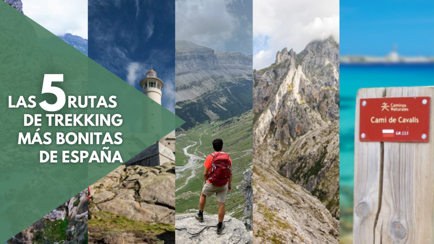 Las 5 rutas de Trekking más bonitas de España